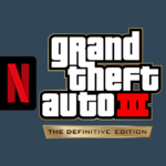 GTA III NETFLIX 1.83.44255649 MOD Unlimited Money